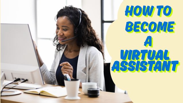 How to become a successful Virtual Assistant